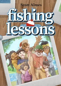 Fishing Lessons + Family Friends & Fabled Fish Expansions